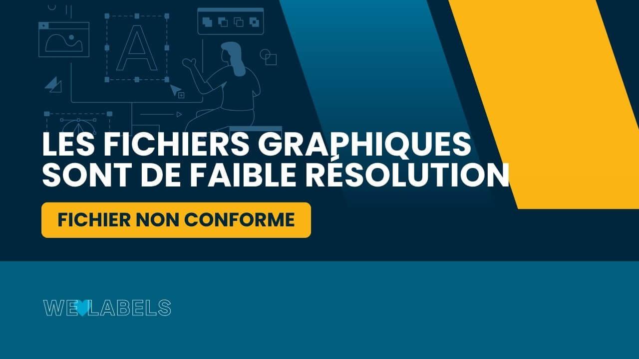 Les-fichiers-graphiques-sont-de-faible-résolution
