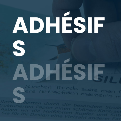 ADHÉSIFS